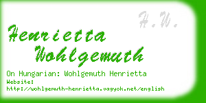 henrietta wohlgemuth business card